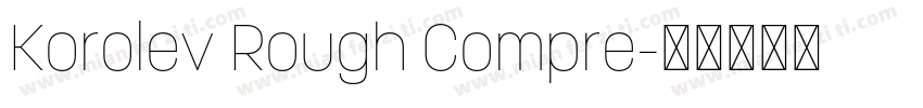 Korolev Rough Compre字体转换